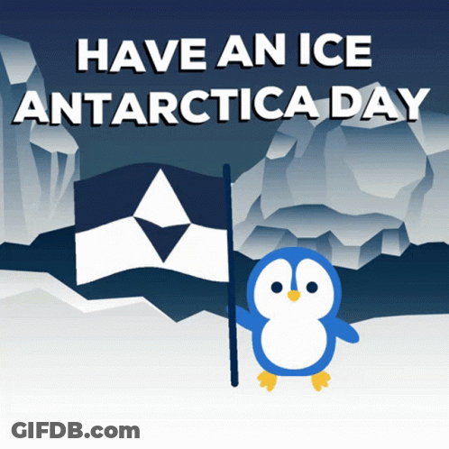 A Penguin Holding A Flag With The Words Have An Ice Antarctica Day Written Above It GIF