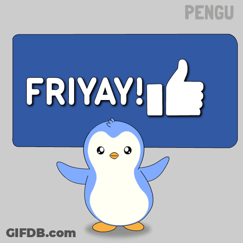 A Penguin Holding A Sign That Says Fri Yay And A Thumbs Up GIF
