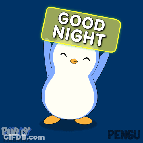A Penguin Holds Up A Sign That Says Good Night GIF
