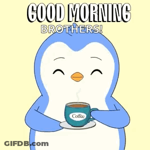 A Penguin Is Holding A Cup Of Coffee Surrounded By Hearts And Says Good Morning Brothers . GIF