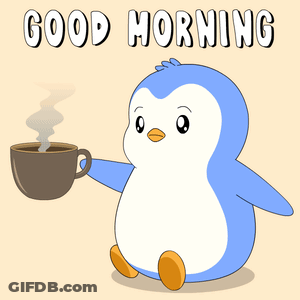 A Penguin Is Holding A Cup Of Coffee With The Words Good Morning Written Above It GIF
