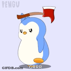 A Penguin Is Holding An Axe On Its Head And Saying Grrr . GIF