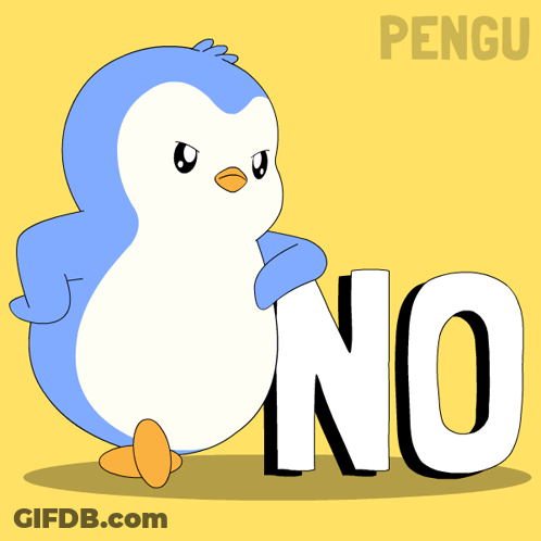 A Penguin Is Holding The Word No In Front Of It GIF