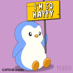 A Penguin Is Holding Up A Sign That Says I 'M So Happy GIF