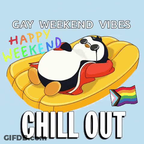 A Penguin Is Laying On A Yellow Raft With The Words Gay Weekend Vibes Chill Out Written Below It GIF