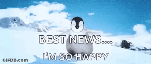 A Penguin Is Standing In The Snow With The Words `` Best News ... I 'M So Happy '' Written Above It . GIF