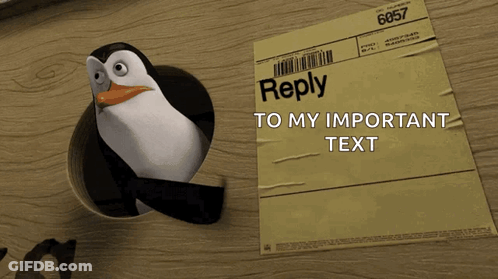 A Penguin Is Sticking Its Head Out Of A Hole In A Piece Of Paper That Says Reply To My Important Text GIF