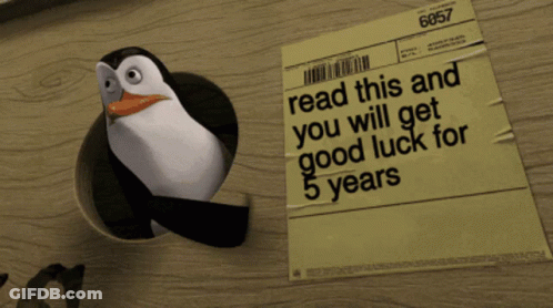 A Penguin Is Sticking Its Head Out Of A Hole Next To A Note That Says Read This And You Will Get Good Luck For Five Year GIF