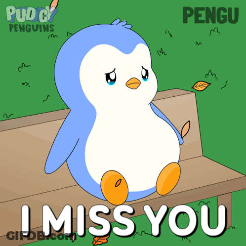 A Penguin Sits On A Bench With The Words " I Miss You " On The Bottom GIF