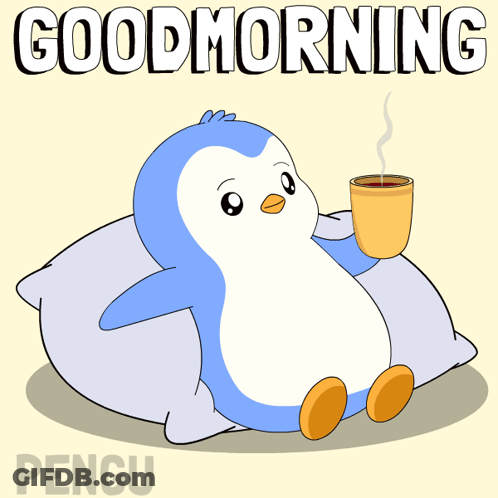 A Penguin Sitting On A Pillow Holding A Cup Of Coffee With The Words Good Morning Behind It GIF