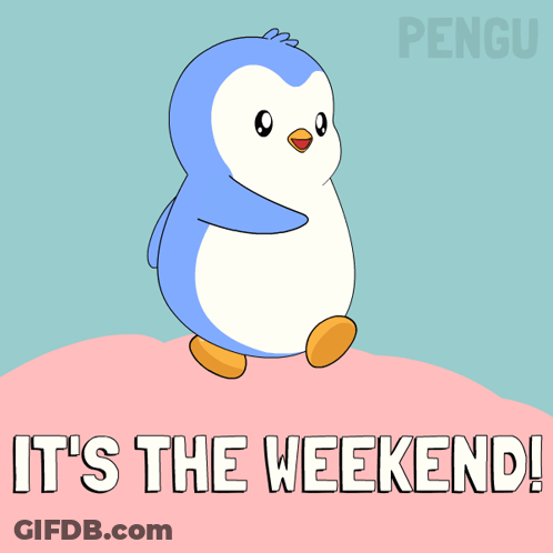A Penguin Standing On Top Of A Pink Hill With The Words It 'S The Weekend Written Below It GIF
