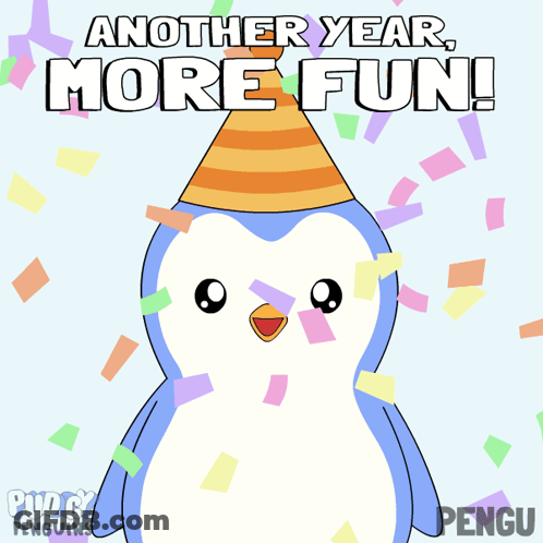 A Penguin Wearing A Party Hat With The Words Another Year More Fun GIF
