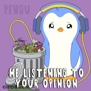 A Penguin Wearing Headphones Is Standing Next To A Trash Can That Says " He Listening To Your Opinion " GIF