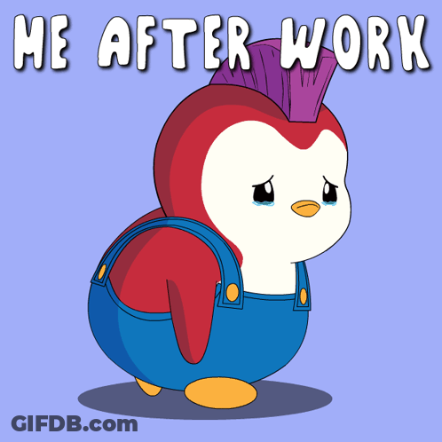 Penguin In Overalls And Mohawk Saying Me After Work GIF