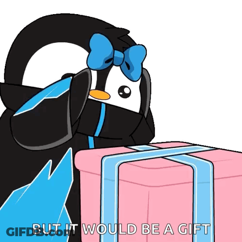 A Penguin With A Blue Bow Is Holding A Pink Gift Box With The Words But It Would Be A Gift Written Below It GIF