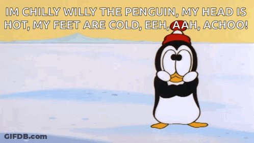 A Penguin With A Red Hat On Is Standing On Ice With The Words Im Chilly Willy The Penguin GIF