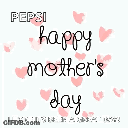 A Pepsi Happy Mother 'S Day Greeting Card With Pink Hearts On It GIF