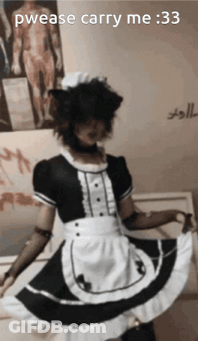 A Person Dressed In A Maid Costume With The Words Pwease Carry Me : 33 Above Them GIF