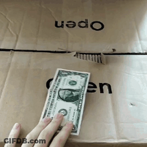 A Person Holding A Dollar Bill In Front Of A Box That Says Open GIF