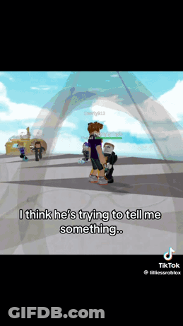 A Person In A Video Game Says I Think He 'S Trying To Tell Me Something .. GIF