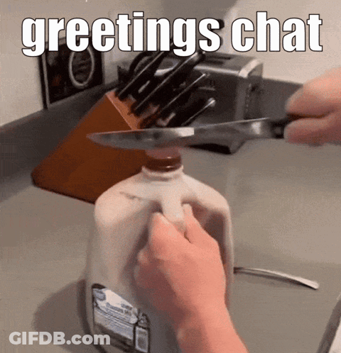 A Person Is Cutting A Bottle Of Milk With A Knife That Says Greetings Chat On The Bottom GIF