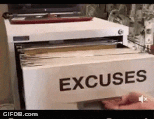A Person Is Holding A Piece Of Paper That Says Excuses On It GIF