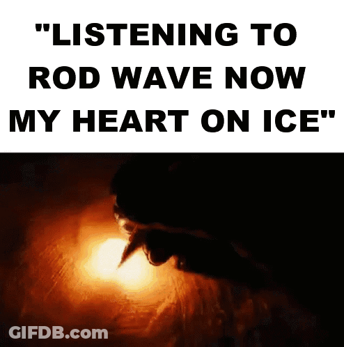 A Person Is Listening To Rod Wave Now My Heart On Ice . GIF
