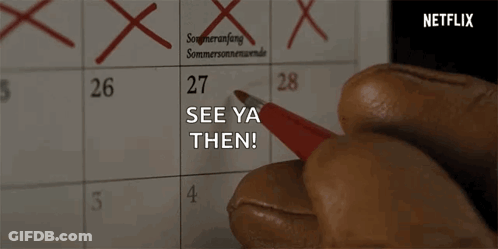 A Person Is Marking A Date On A Calendar With A Red Marker And Says See Ya Then GIF