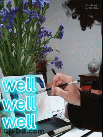 A Person Is Painting A Picture With The Words Well Well Well Written Below It GIF
