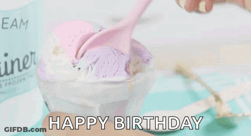 A Person Is Scooping Ice Cream Into A Glass With The Words Happy Birthday Written On It GIF