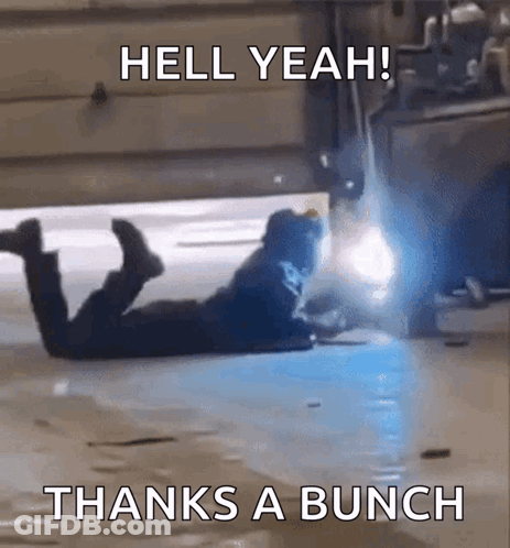 A Person Laying On The Floor With The Words Hell Yeah And Thanks A Bunch GIF