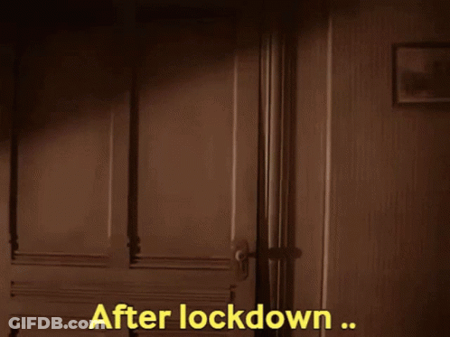A Person Looking Out Of A Window With The Words After Lock Down Written In Yellow GIF