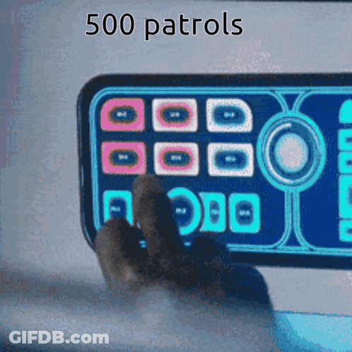 A Person Pressing A Button On A Cell Phone With The Words 500 Patrols Above It GIF