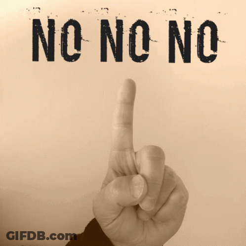 A Person 'S Finger Is Pointing Up In Front Of The Word No GIF