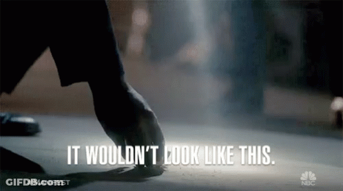 A Person 'S Hand Is On The Ground With The Words " It Wouldn 'T Look Like This " Above It GIF