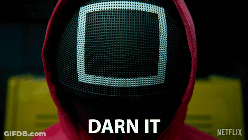 A Person Wearing A Mask With The Word Darn It On It GIF
