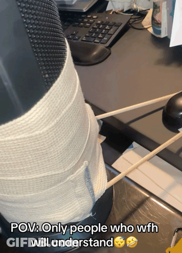 A Person With A Bandage On Their Leg With The Caption " Only People Who Wfh Will Understand " On The Bottom GIF