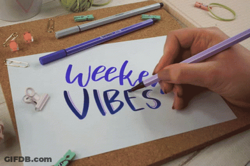 A Person Writes The Words Weeke Vibes On A Piece Of Paper GIF