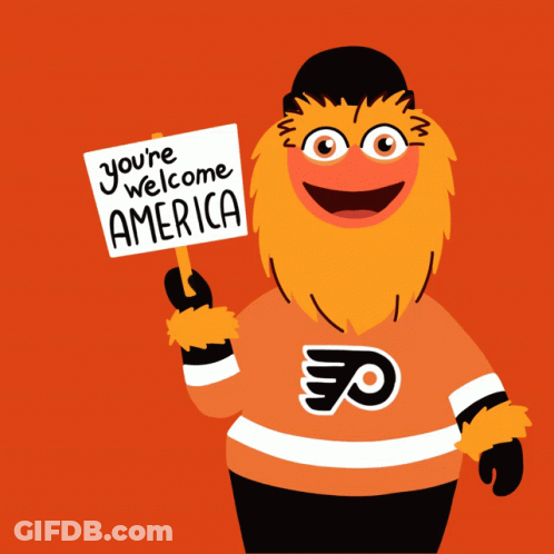 A Philadelphia Flyers Mascot Holds A Sign That Says You 'Re Welcome America GIF