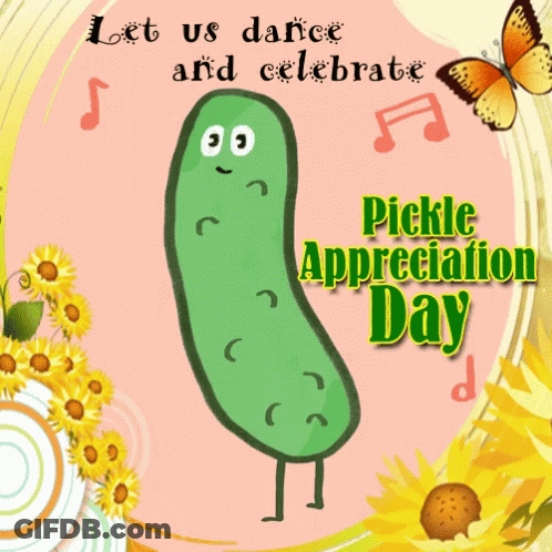 A Pickle Appreciation Day Greeting Card With A Pickle GIF