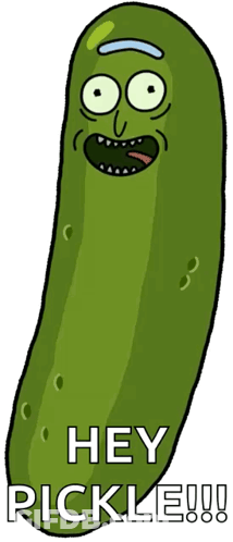 A Pickle From Rick And Morty With The Words Hey Pickle Written On It GIF