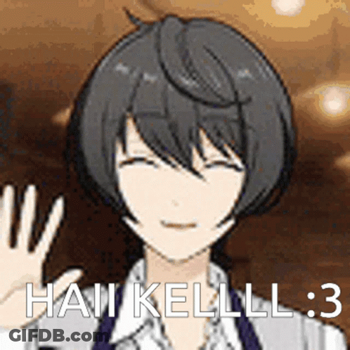 A Picture Of A Anime Character With The Words Hai Kelll : 3 On It GIF