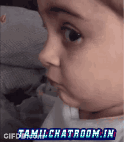 A Picture Of A Baby With The Words Tamilchatroom.in On The Bottom GIF
