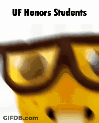A Picture Of A Banana Wearing Glasses With The Words Uf Honors Students Above It GIF