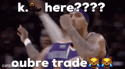A Picture Of A Basketball Player With A Caption That Says K. Here ? Oubre Trade GIF