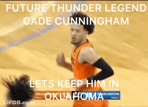 A Picture Of A Basketball Player With The Caption " Future Thunder Legend Cade Cunningham Let 'S Keep Him In Oklahoma " GIF