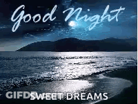 A Picture Of A Beach At Night With The Words `` Good Night Sweet Dreams '' Written Above It . GIF