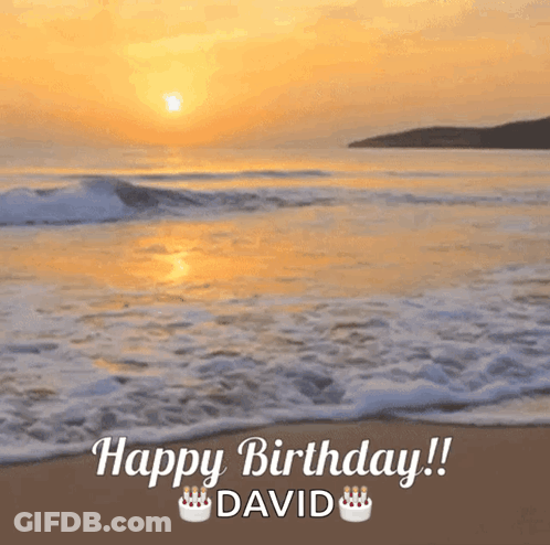 A Picture Of A Beach With The Words Happy Birthday David On It GIF