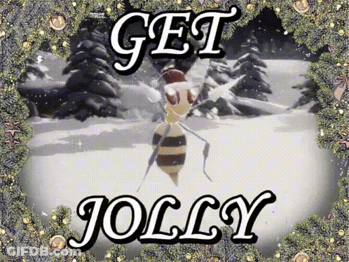 A Picture Of A Bee In The Snow With The Words Get Jolly GIF