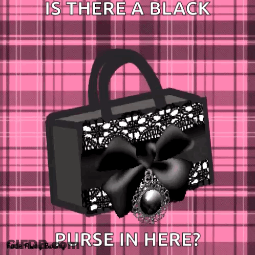 A Picture Of A Black Purse On A Pink Plaid Background With The Caption Is There A Black Purse In Here GIF